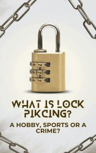 feature image of article what is lock picking? A hobby, sports or a crime? A lock on display