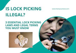 featured image of article Is lock picking illegal? mentioning the full title and pictures of question in mind is lock picking illegal and a lady doing lock picking on the other side.