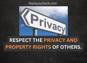 Respect privacy and property rights of others-privacy written on a board