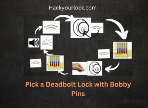 Pick a Deadbolt Lock with Bobby Pins