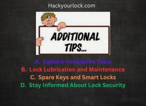 Additional tips for opening a deadbolt lock without key