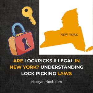 are lockpicks illegal in New York title with new york map and a lock with a key