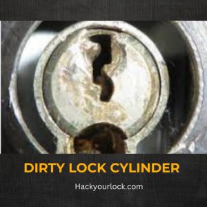 dirty lock cylinder by hackyourlock.com