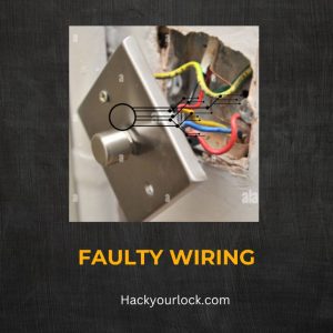 faulty wiring-hackyourlock.com