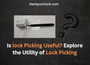is lock picking useful asked with a question mark and a lock being picked with a tool