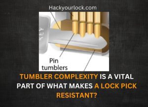 tumbler complexity shown in pin tumblers