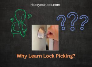 A cartoon person thinking why learn lock picking? a hand lock picking a lock in the middle and 3 question marks on the right side