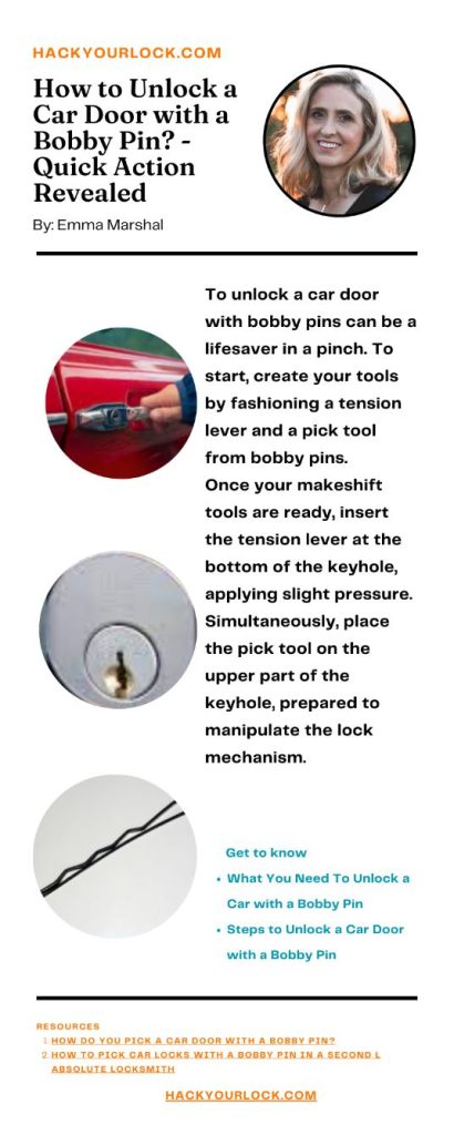How to Unlock a Car Door with a Bobby Pin? - Quick Action Revealed-infographics by Emma Marshal hackyourlock.com