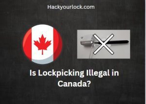 is lockpicking illegal in canada with canada's flag and lock picking tools with a cross on right side