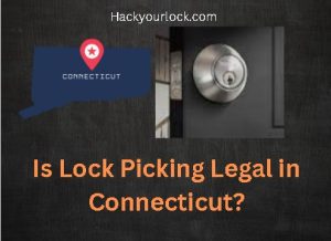 is lock picking legal in Connecticut title with map and a door lock