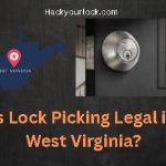 Is Lock Picking Legal in West Virginia. title with map of West Virginia and a lock on the right side
